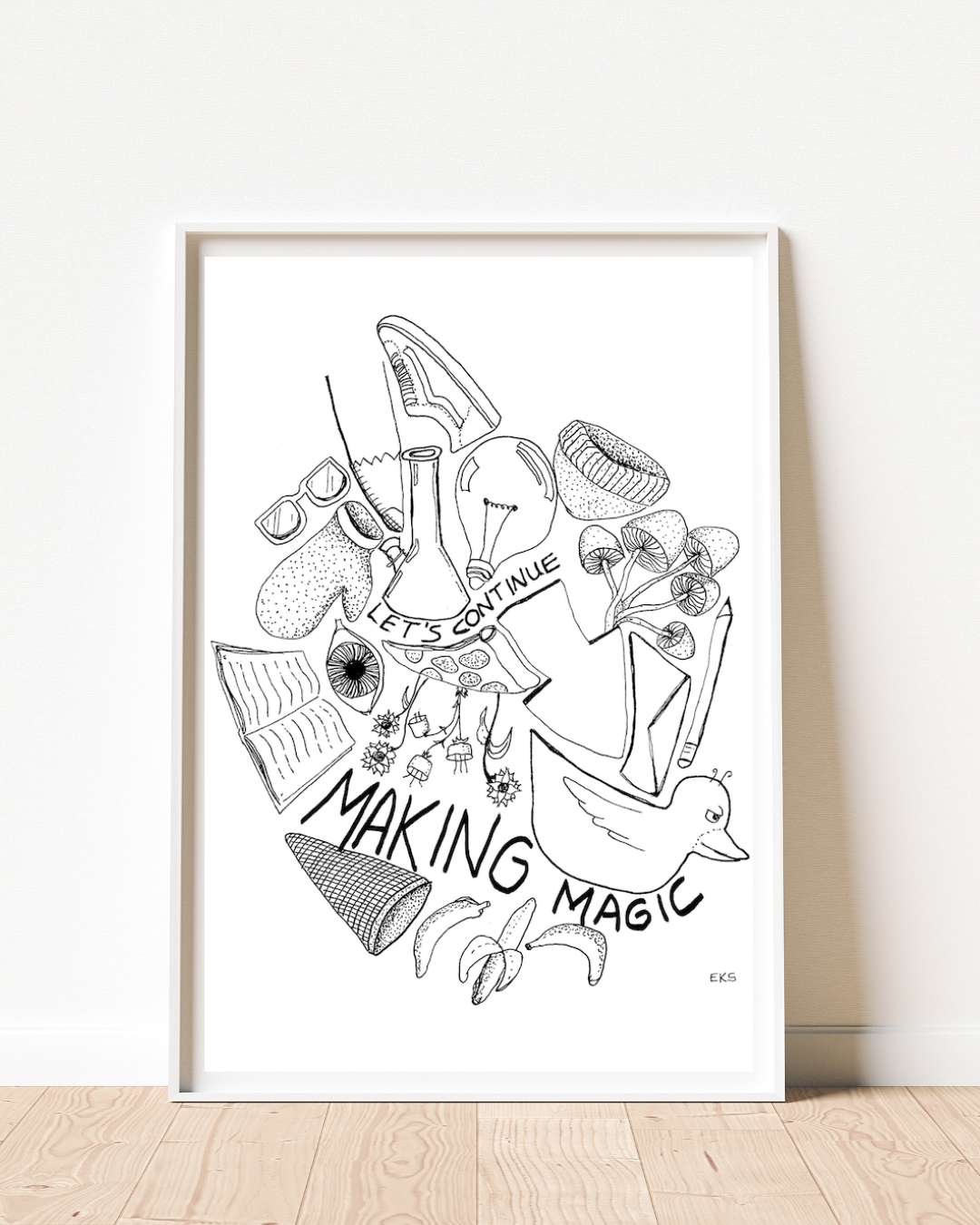 Let's Continue Making Magic – Print